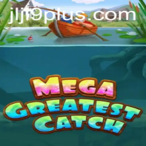 Dive into the Excitement of MegaGreatestCatch